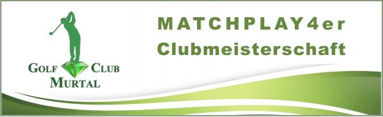 Headline Matchplay4er Clubmeisterschaft